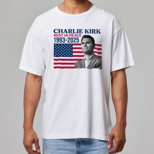 Rest In Peace Charlie Kirk 1993 2025 T Shirt 11