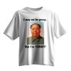 I May Not Be Young But Im Turnt Mao Zedong Shirt 10