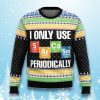 I Only Use Sarcasm Periodically Christmas Ugly Sweater