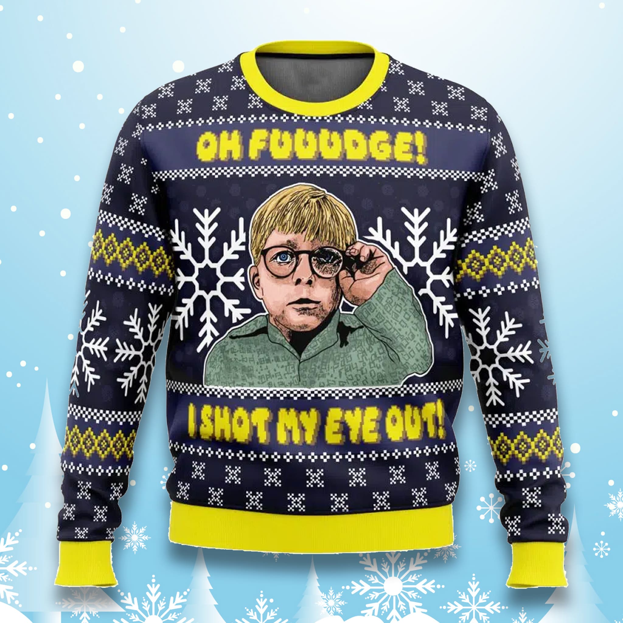I Shot My Eye Out A Christmas Story Ugly Christmas Sweater I Shot My Eye Out A Christmas Story Ugly Christmas Sweater