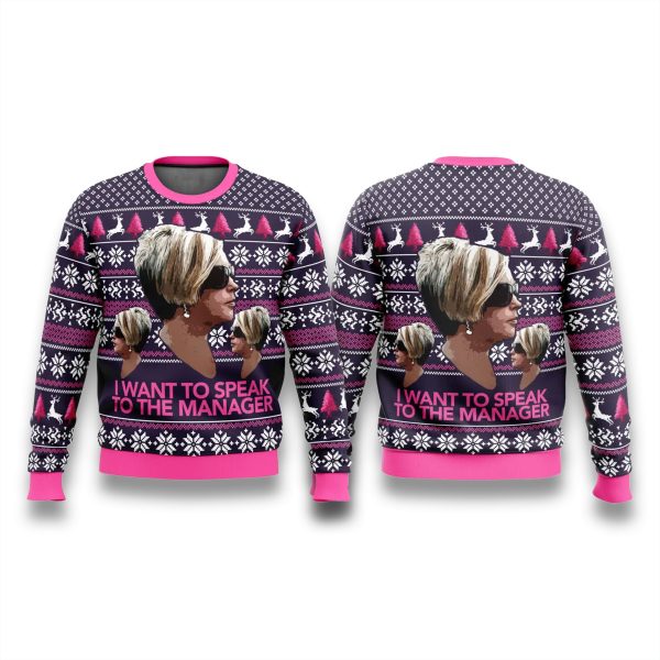 Karen Women I Want To Speak To The Manager Ugly Sweater 1