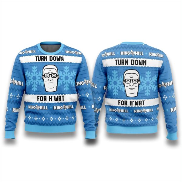 King of The Hill Hank Hill Turn Down For What Ugly Sweater 1