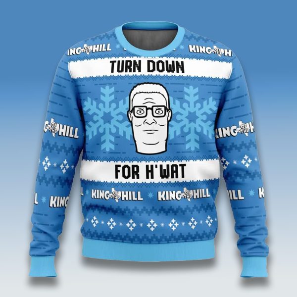 King of The Hill Hank Hill Turn Down For What Ugly Sweater