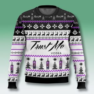 Trust Me Vodka Ugly Christmas Sweater 1