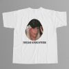 Lady Gaga There Can Be 100 People In The Room Shirt 12