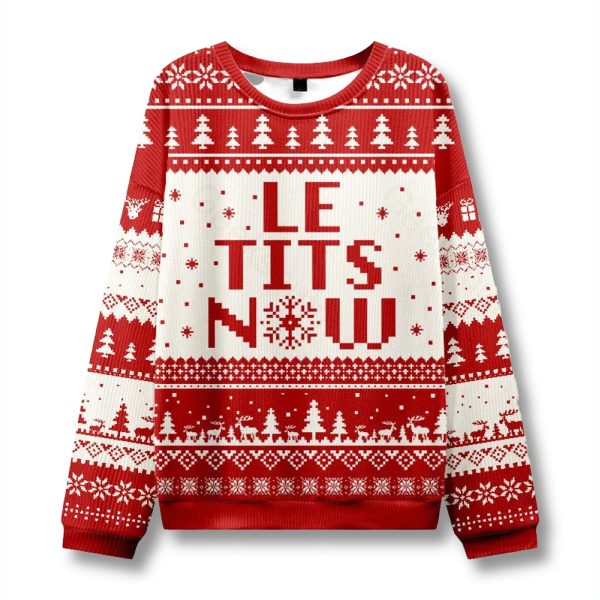 Le Tits Now Ugly Christmas Sweater 2