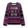 Lesbians Do It Better LGBTQ Ugly Christmas Sweater