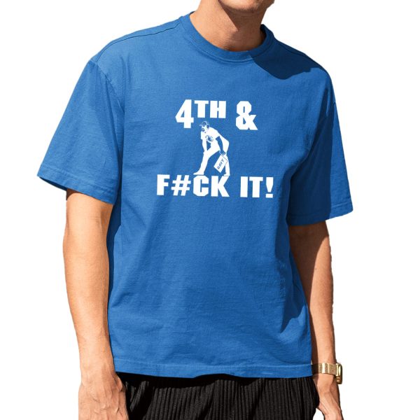 Lions 4th and Fuck It Shirt