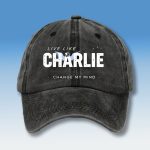 Live Like Charlie Kirk Change My Mind Hat