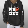 My Favorite Day Is Who Dey Bengals Waffle Hoodie 2