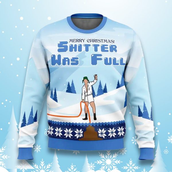 National Lampoons Christmas Vacation Shitter was Full Ugly Sweater