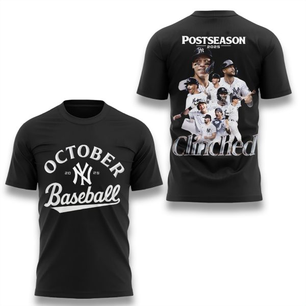 New York Yankees October Baseball Clinched Shirt