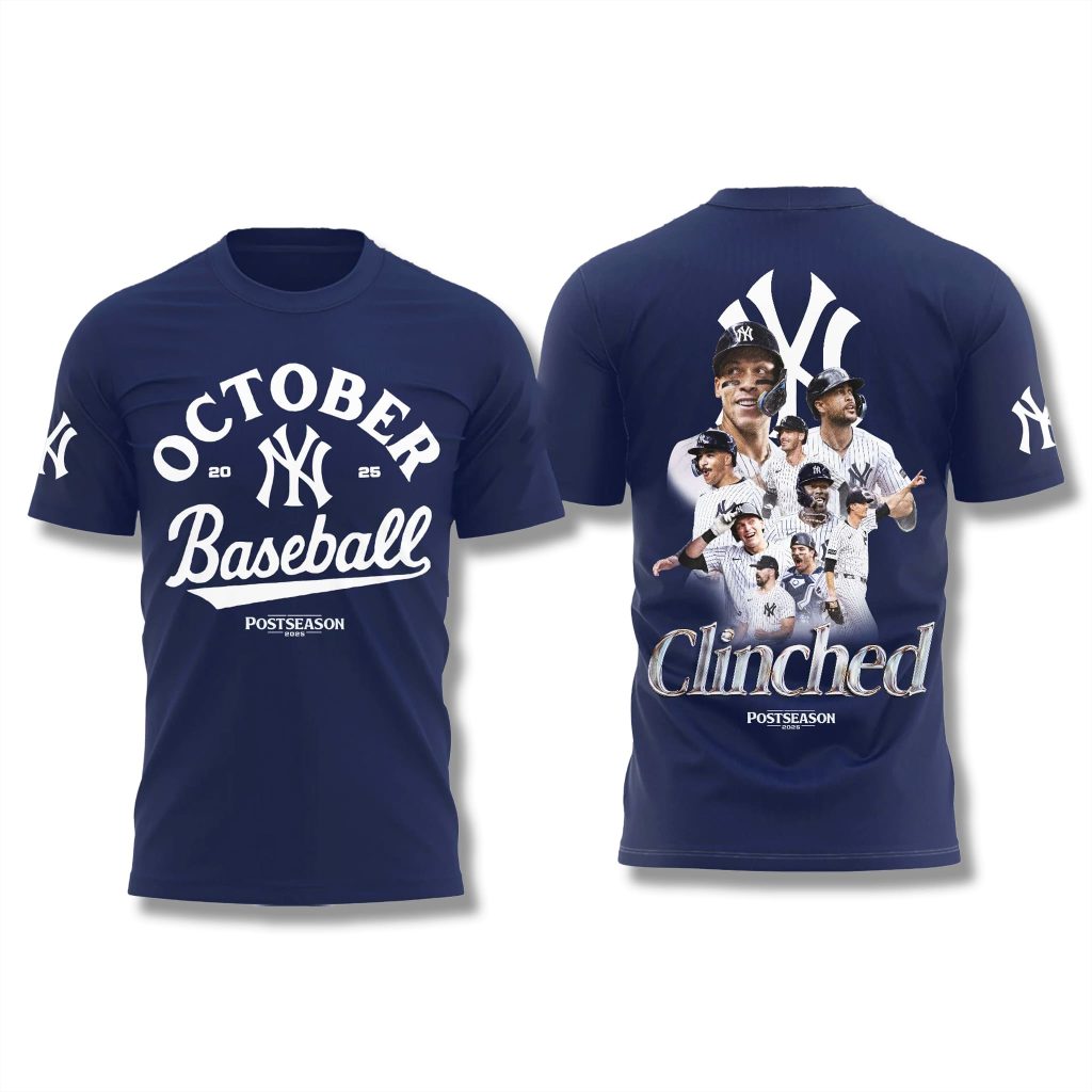 New York Yankees October Postseason 2025 Clinched T-Shirt