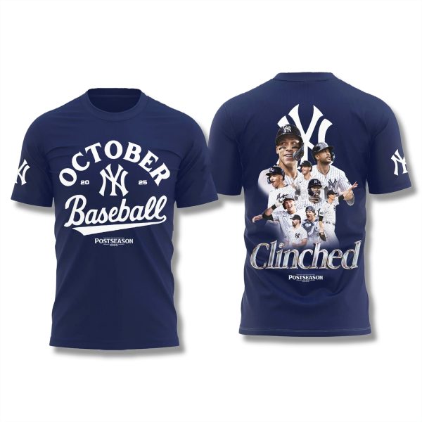New York Yankees October Postseason 2025 Clinched T Shirt 1
