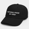 Nothing From My End Hat Cap 3