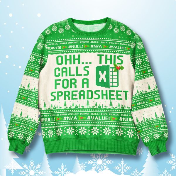 Ohh This Calls For A Spreasheet Ugly Christmas Sweater