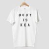Rickea Jackson Body Is Kea Shirt 8