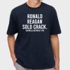 Ronald Reagan Sold Crack Guerrilla Republik 1794 Shirt 5