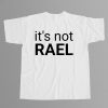 Russel Hobbs Its Not Rael Shirt 12