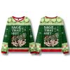 Sage That Shit Ugly Christmas Sweater 1