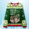 Sage That Shit Ugly Christmas Sweater