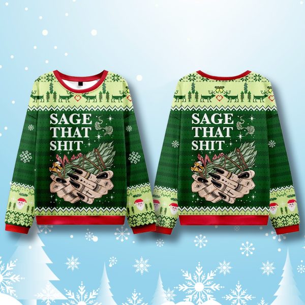 Sage That Shit Ugly Christmas Sweater 2