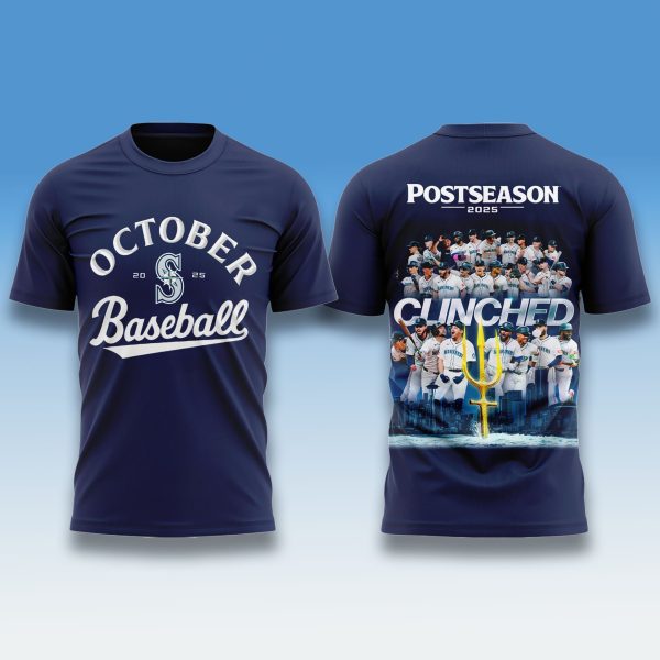 Seattle Mariners Clinched October Baseball Shirt 2025
