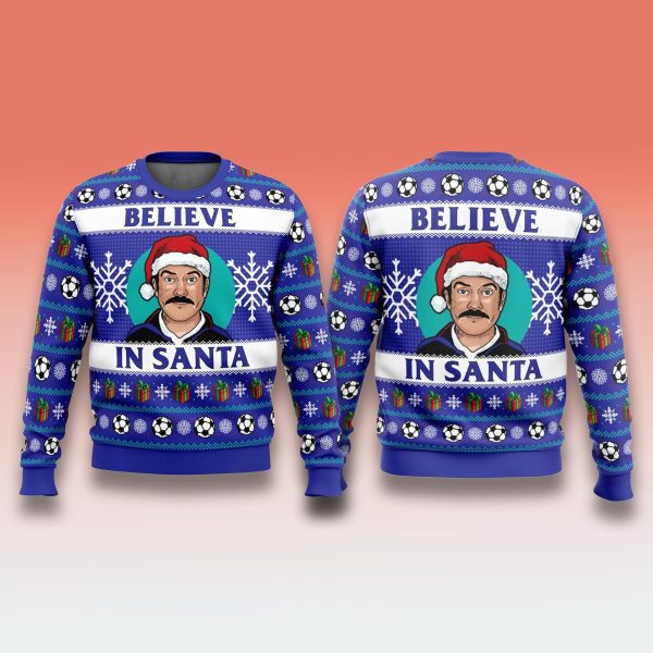 Ted Lasso Believe In Santa Ugly Christmas Sweater 1