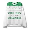 This Calls for a Spreadsheet Funny Excel Ugly Sweater