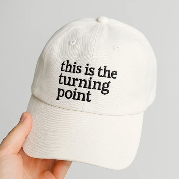 This Is The Turning Point Hat 2