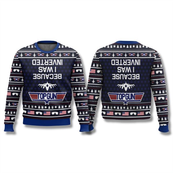 Top Gun Because I Was Inverted Ugly Christmas Sweater 1