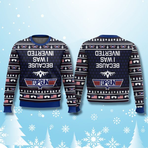 Top Gun Because I Was Inverted Ugly Christmas Sweater 2