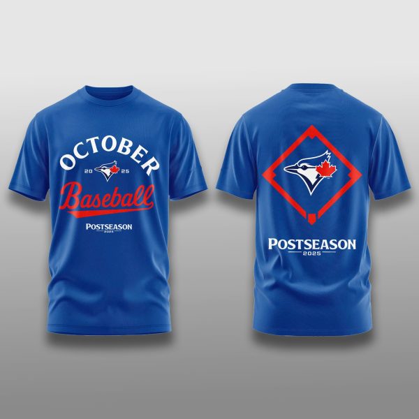 Toronto Blue Jays October Postseason 2025 Shirt 1