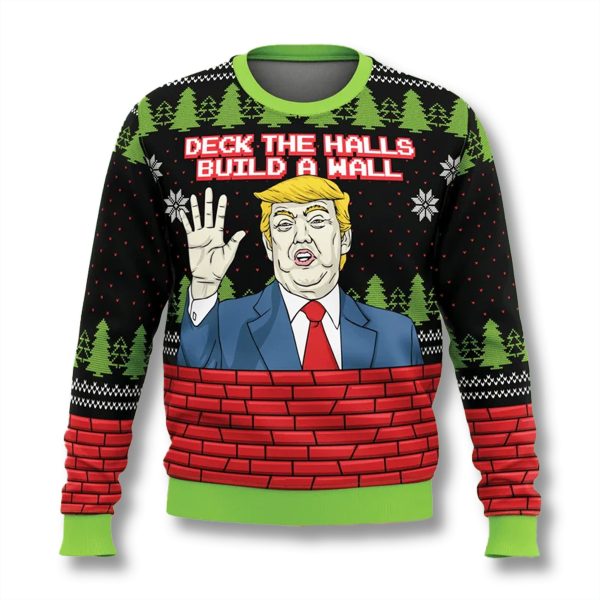 Trump Deck The Walls Build A Wall Ugly Christmas Sweater 1