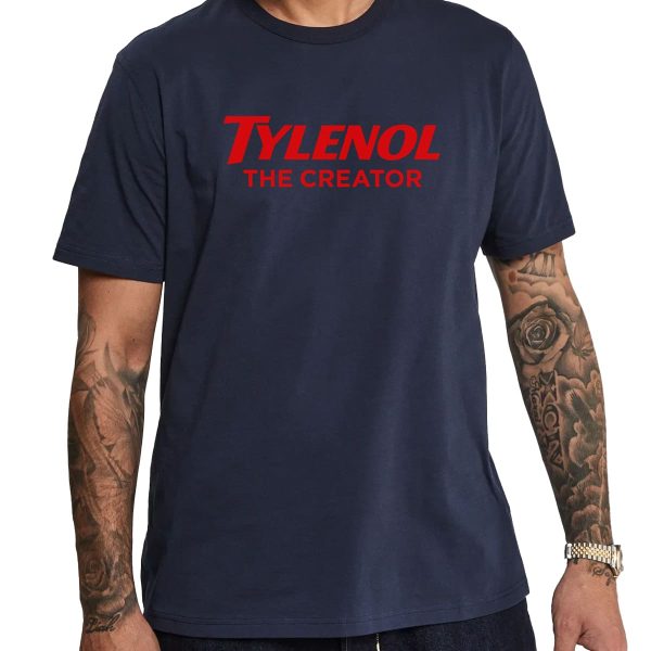 Tylenol The Creator Autism Shirt