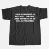 Your Coworker Is Not Hot Shirt 9