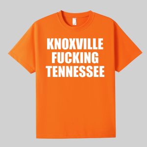 Knoxville Fucking Tennessee Shirt 1