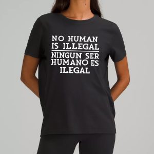 No Human Is Illegal Ningun Ser Humano Es Ilegal Shirt 1
