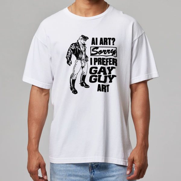 AI Art Sorry I Prefer Gay Guy Art Shirt 5
