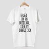 Based On An Original Idea By Charli XCX Shirt 2
