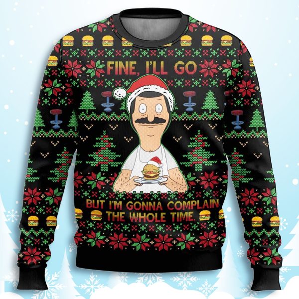 Bob Belcher Fine I'll Go Bobs Burgers Ugly Christmas Sweater 1