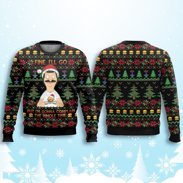 Bob Belcher Fine I'll Go Bobs Burgers Ugly Christmas Sweater