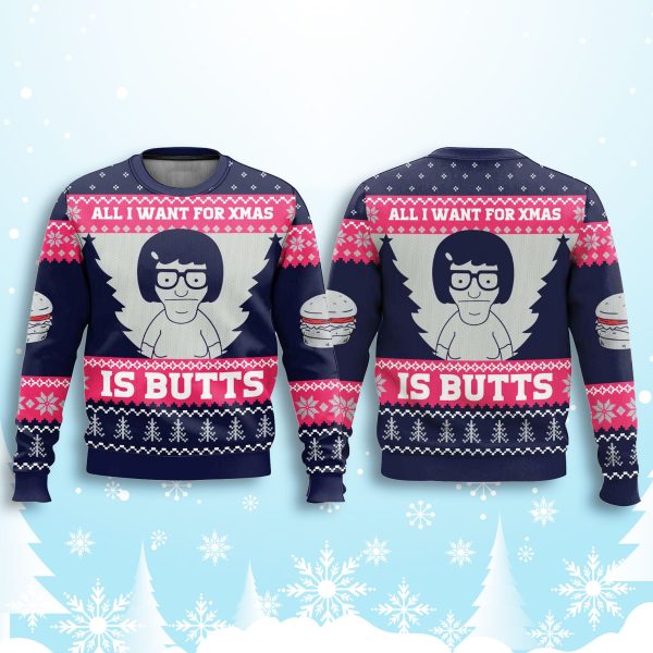 Bobs Burgers All I Want For Xmas Is Butts Ugly Sweater