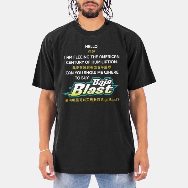 Can You Show Me Where To Buy Baja Blast Chinese Shirt