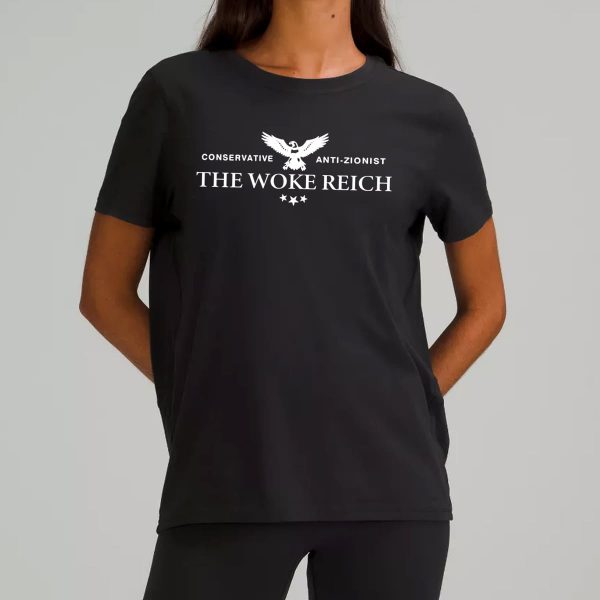 Conservative Anti Zionist The Woke Reich Shirt 12