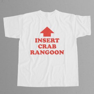 Insert Crab Rangoon Shirt 10
