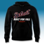 Detroit Tigers Built For Fall Postseason 2025 Hoodie