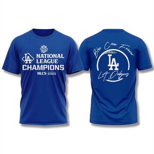 Dodgers 2025 NL Champions Blue Crew Forever Shirt 1