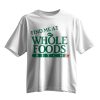 Find Me At Whole Foods Bitch Shirt 10
