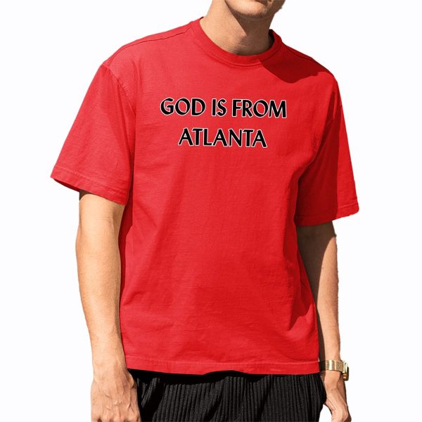 God Is From Atlanta Shirt 15